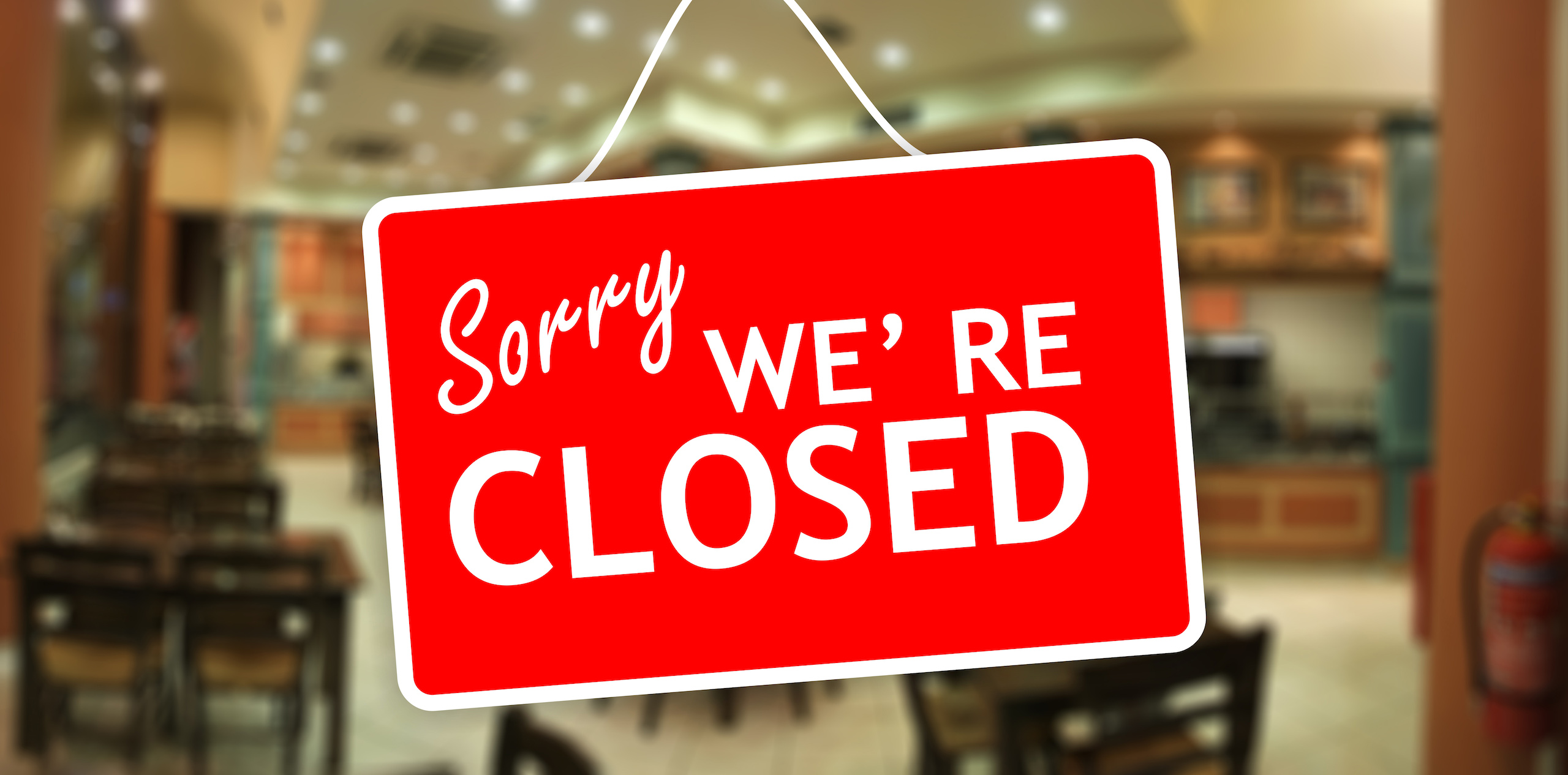 sorry we're closed sign in business window